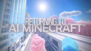 I Returned To AI MINECRAFT.. and its INSANE..