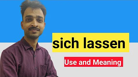 LEARN GERMAN| VERB- sich lassen | Use & Meaning |