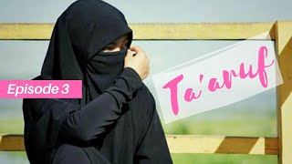 Film Series TA'ARUF - Episode 3
