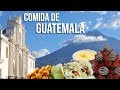 10 Comidas Que Debes Probar En Guatemala