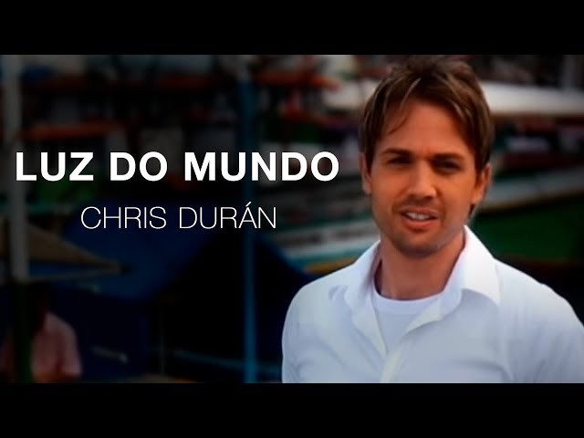 CHRIS DURAN - LUZ DO MUNDO