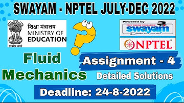 NPTEL Fluid Mechanics  #Assignment-4 I July-Dec 2022 I Detailed Conceptual Explanation