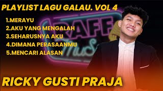 PLAYLIST LAGU GALAU -RICKY GUSTI PRAJA (LIVE COVER)