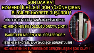 Hzmehdinin Kim Olduğu Ortaya Çıktı Tüm Hadisler Onu Gösteriyor 