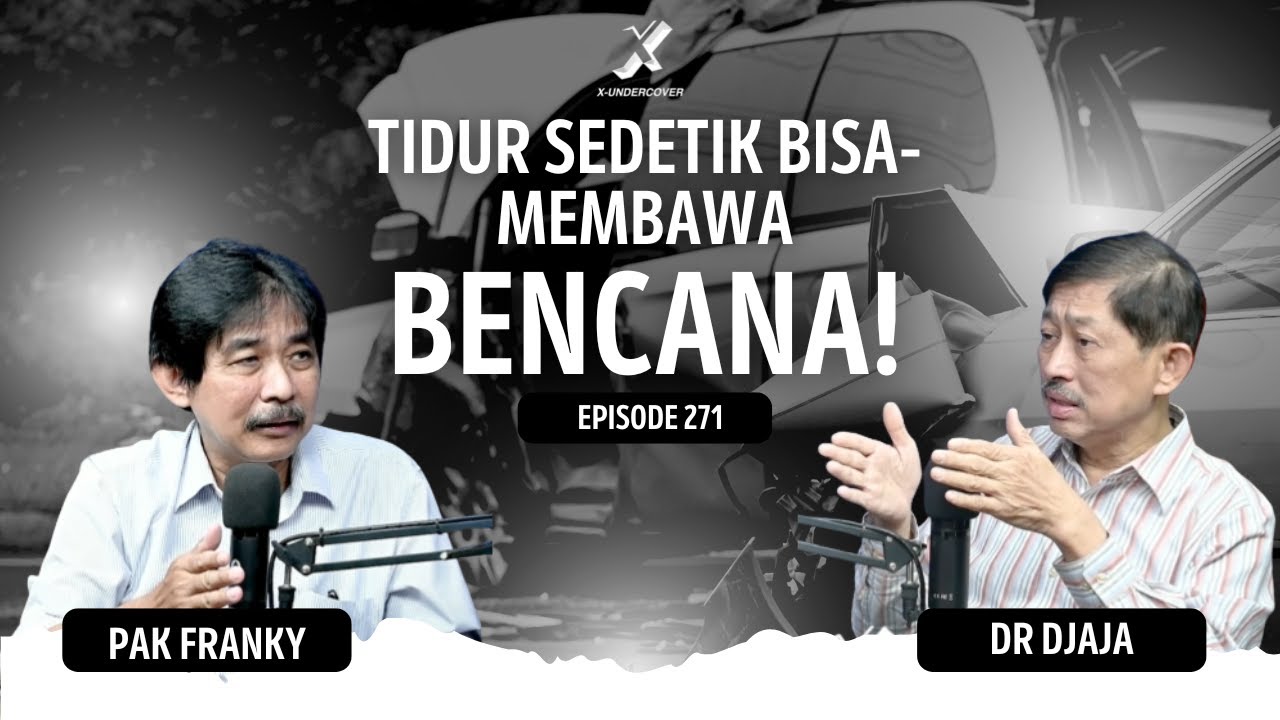 Episode 271 | Micro Sleep: Lelap Sekejap Yang Membawa Bencana 
