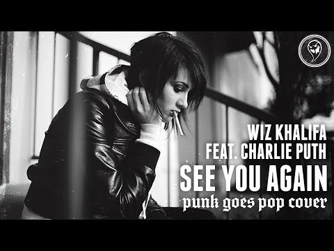 Wiz Khalifa Featuring Charlie Puth - See You Again (Punk Goes Pop) "Pop Punk Cover"