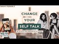 How to Change Your Self-Talk and Take Back Control | Break the Norm Podcast