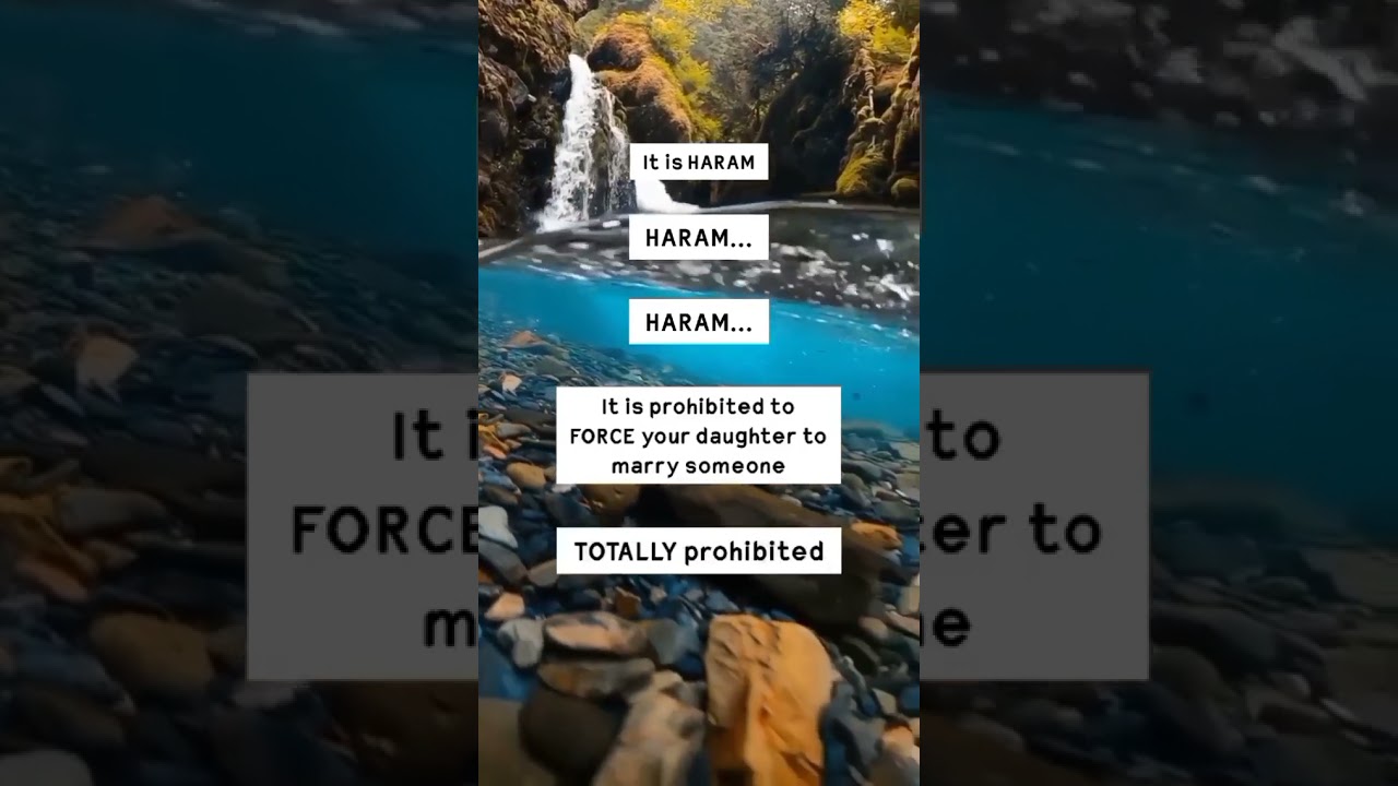 forced marriages are haram in Islam
