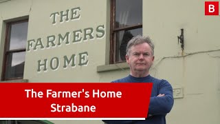 The Farmer’s Home Strabane: Inside one of Co Tyrone’s oldest watering holes