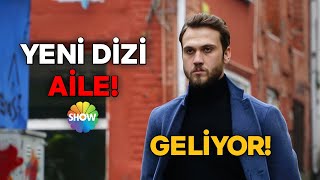 Aras Bulut İynemli Yeni Dizi - Ai̇le