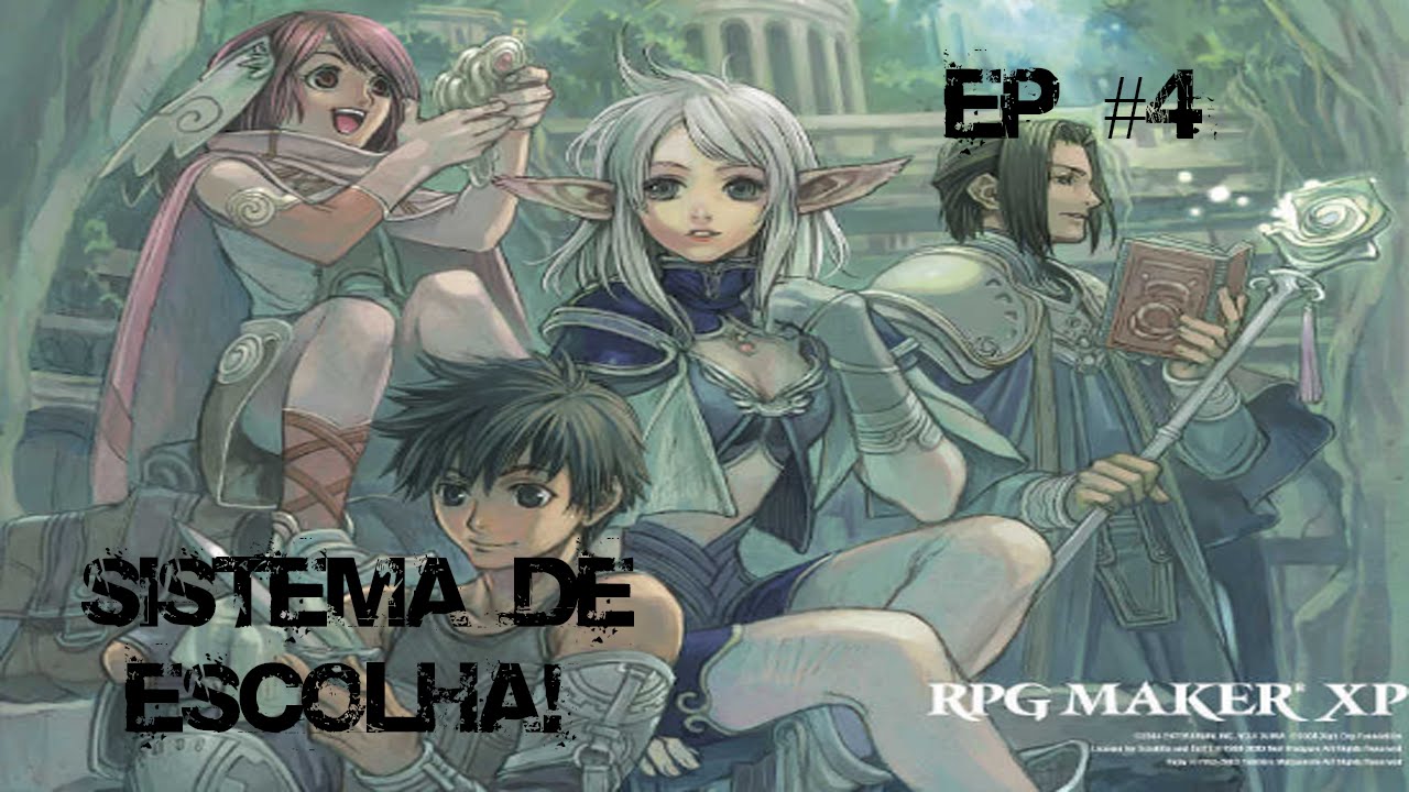 Como Criar um Jogo no Rpg maker xp Episodio #4 Escolhas! - YouTube