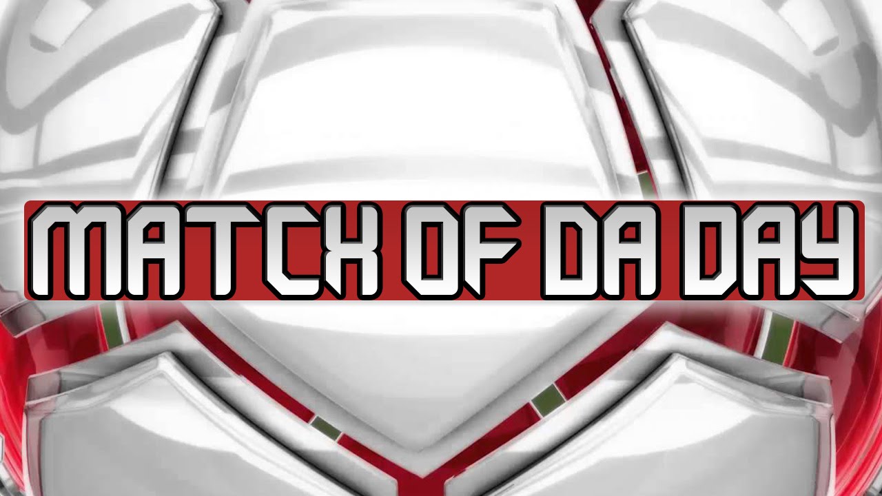 Fifa 15 | Match Of Da Day | Episode 1