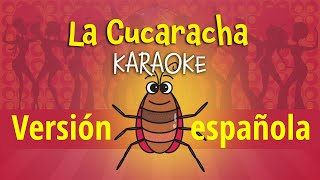 La Cucaracha [Versión española para niños] (video con letra para karaoke) #cancionesinfantiles chords