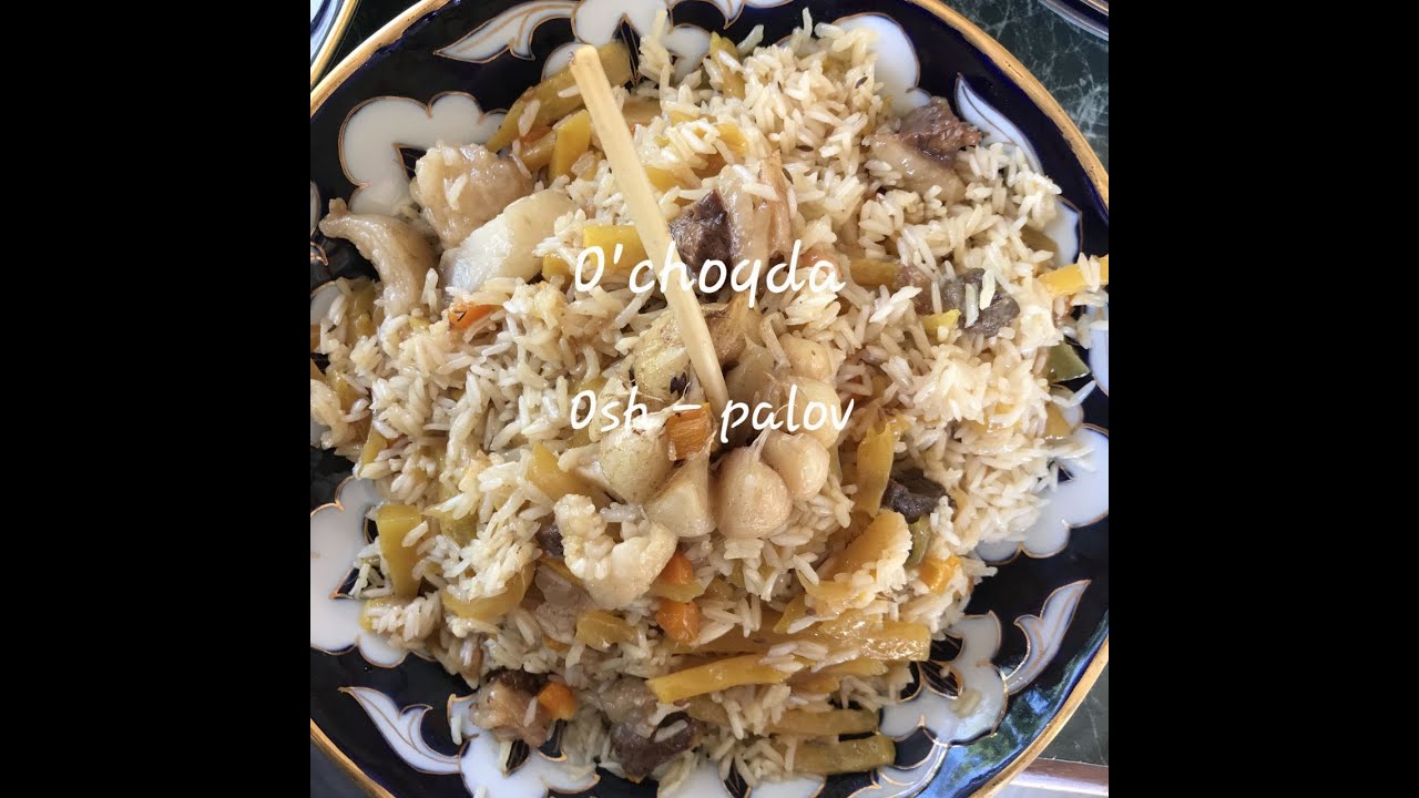 O'choqda osh - palov | Плов на огне | Ўчоқда ош - палов | Plov - pilaf ...