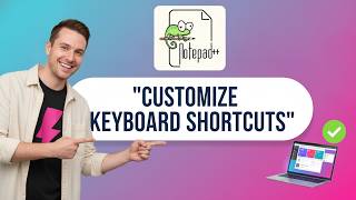 How to CUSTOMIZE KEYBOARD SHORTCUTS in Notepad++ (Step by Step) 2026