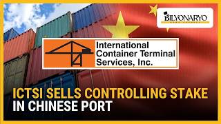ICTSI sells 51% stake in Yantai port to local partner after 20 years | Business Brief