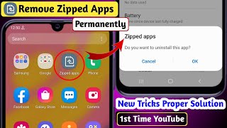 How To Remove Zipped App In Samsung | Uninstall Zipped Apps | No Root | #ZippedApps screenshot 3