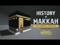 History of Makkah