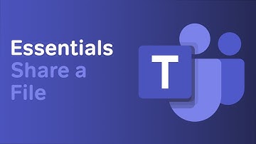 Een bestand delen in een kanaal | Microsoft Teams Essentials