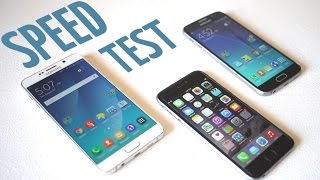 Galaxy Note 5 Vs Iphone 6 Vs Galaxy S6 Speed Test Detailed