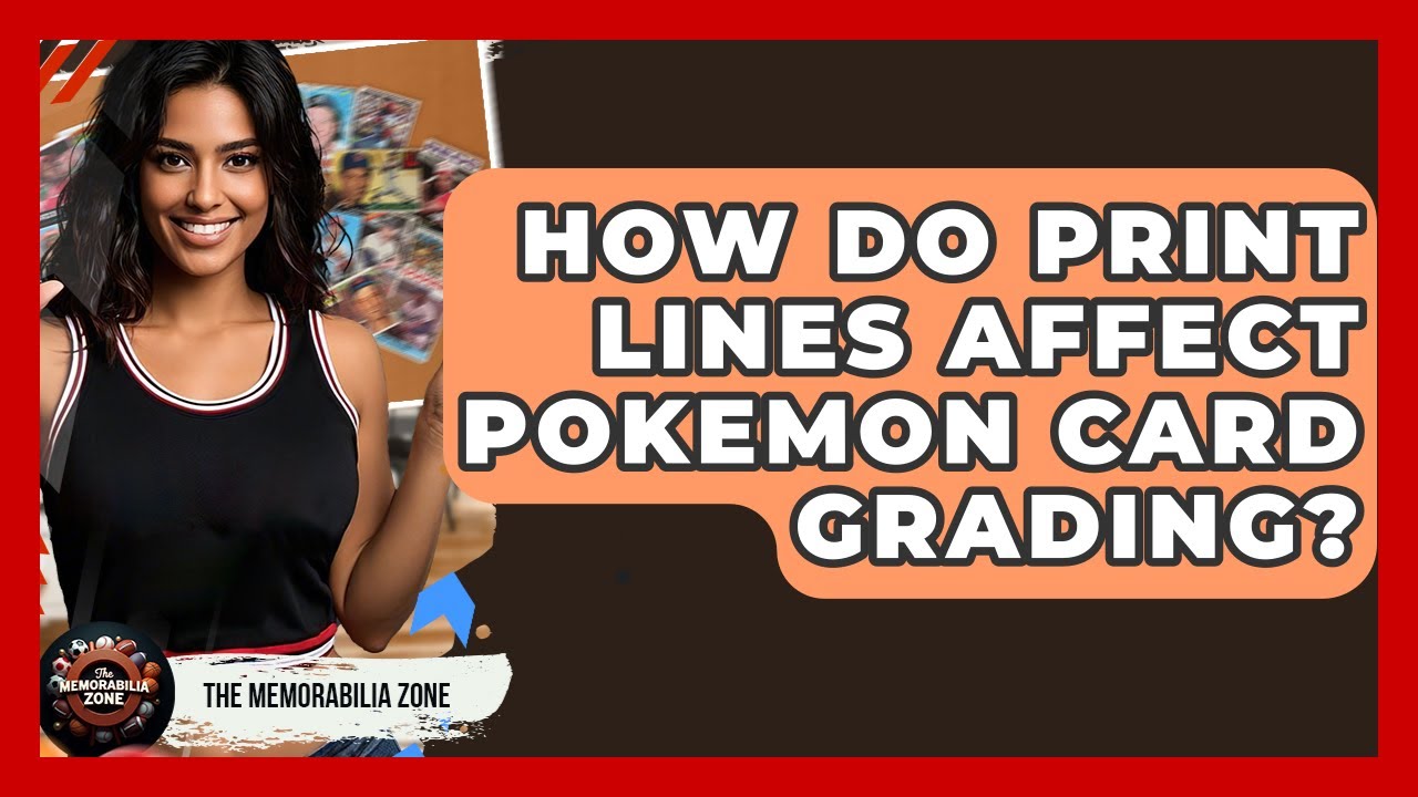 How Do Print Lines Affect Pokemon Card Grading? - The Memorabilia Zone ...