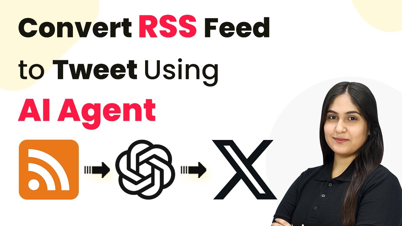 How to Convert RSS Feed to Tweet Using AI Agent - YouTube