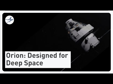 Orion - Designed for Deep Space