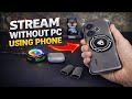How To Stream Without PC Using Only Phone | Beginner Streaming Guide