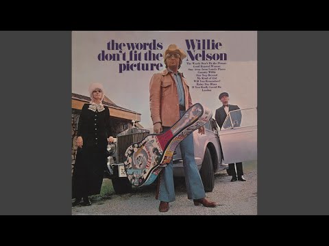 Willie Nelson - Words Don't Fit The Picture