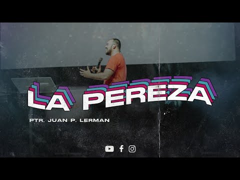 LA PEREZA |