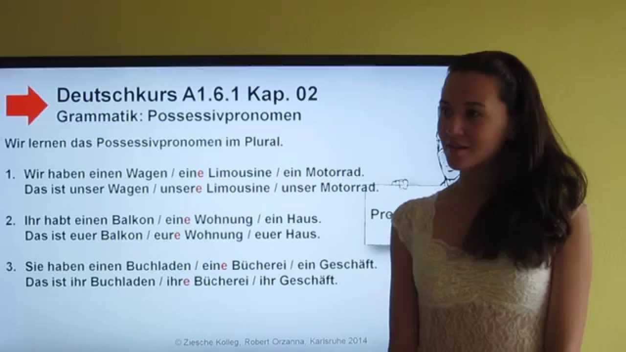 Deutschkurs A1 6 1 Kap 02 Grammatik Possessivpronomen Im Plural