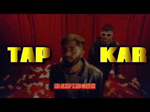 TAP KAR - MC GAWTHI x MC ALTAF || Prod. by YD || MC GAWTHI x MC ALTAF x YEAR DOWN || 2026 ||
