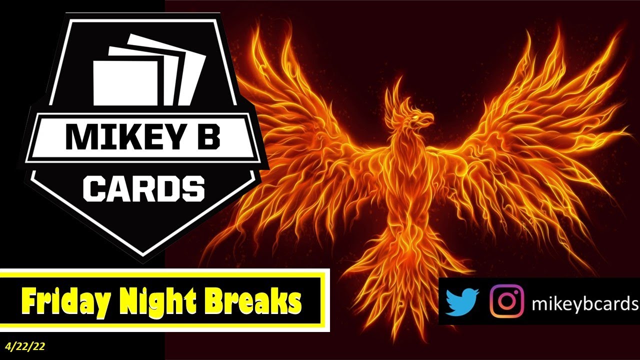 Friday Night Breaks - 4/22/22 -  Phoenix Release Day. Prizm Draft Picks BB and more!