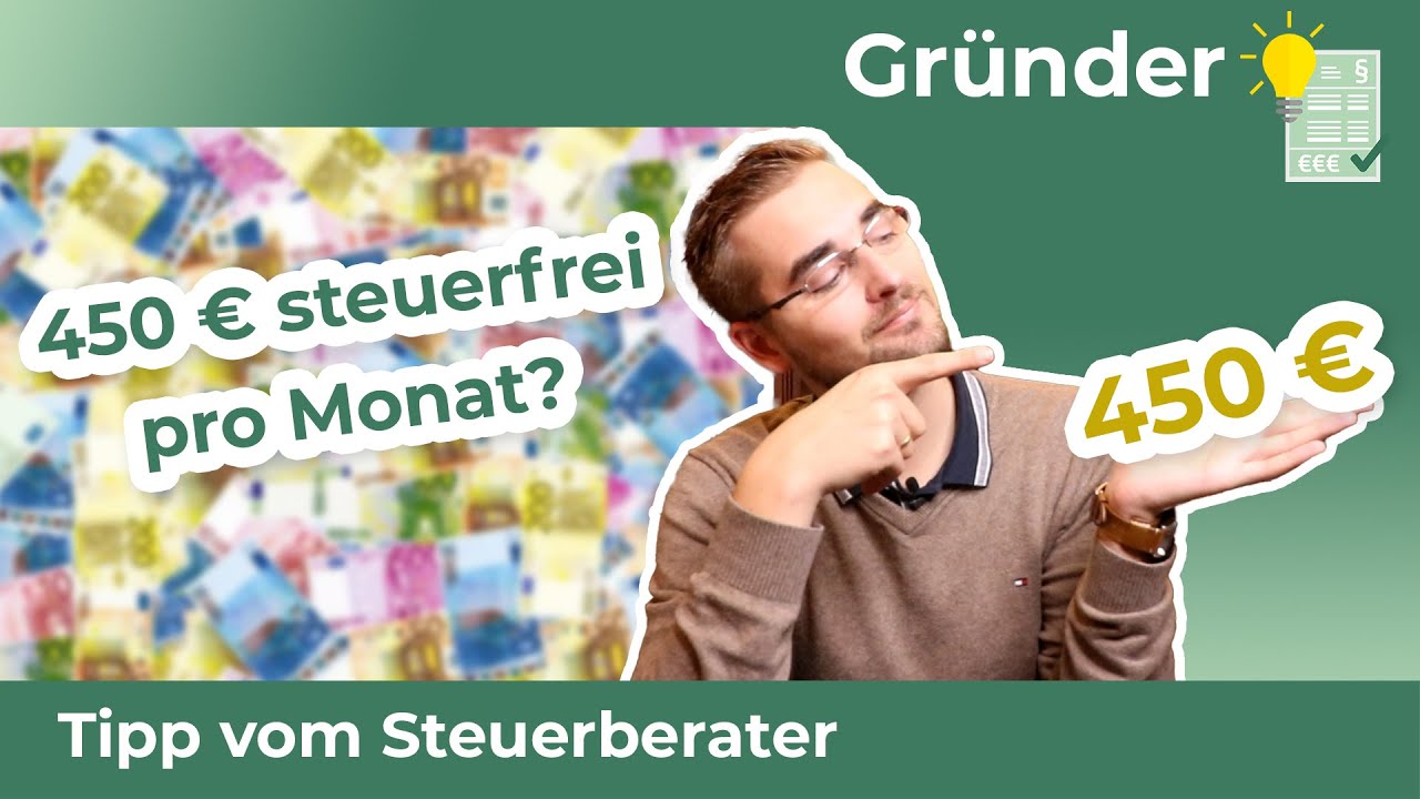 450 € pro Monat steuerfrei als Kleingewerbe? YouTube