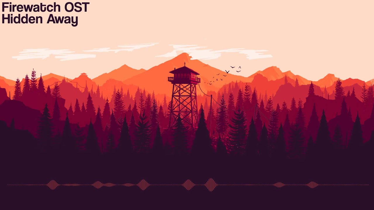 Firewatch OST - Hidden Away - 14