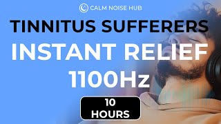 Tinnitus Sound Therapy 11000 Hz - INSTANT Relief | 10 Hours