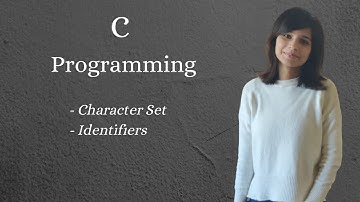 Character Set in C | identifiers in C | C Programming In Hindi