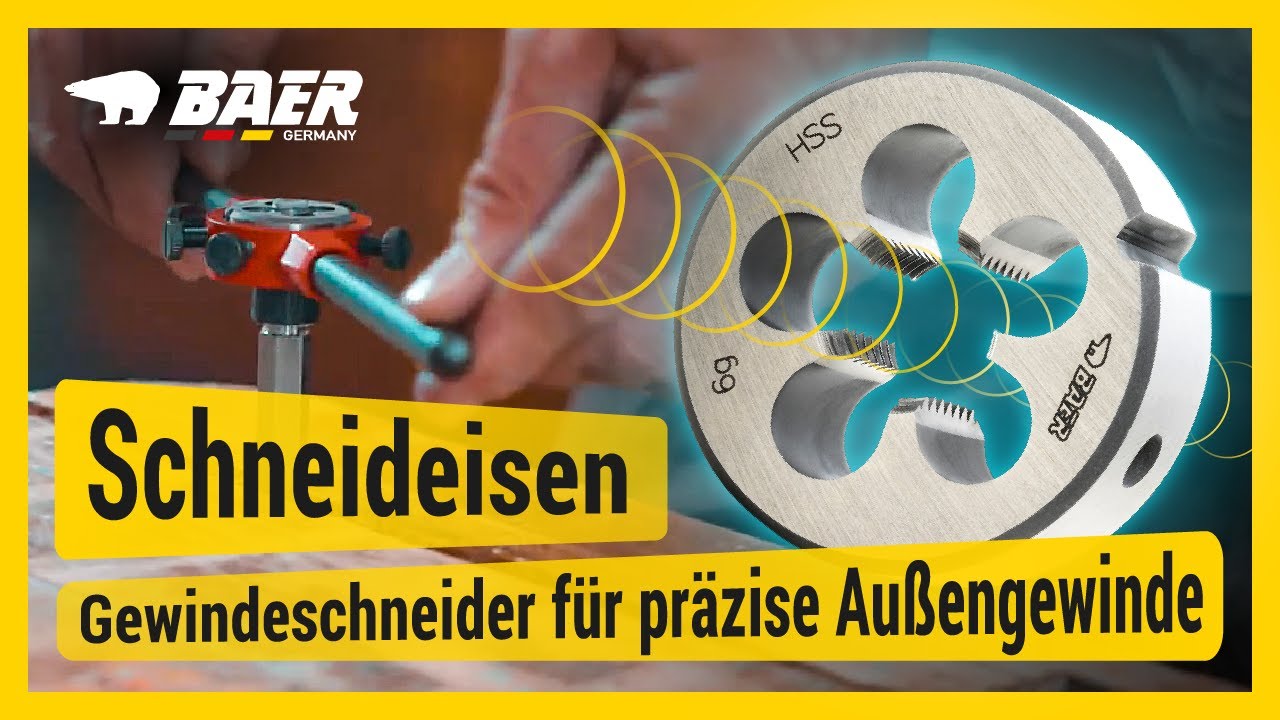 BAER® Schneideisen | Gewindeschneider für präzise Außengewinde - YouTube