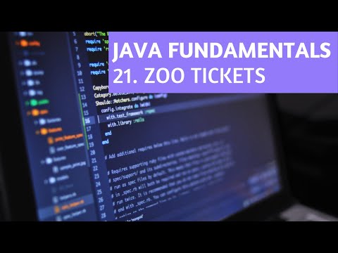 Java Fundamentals #21 | Tickets to the Zoo