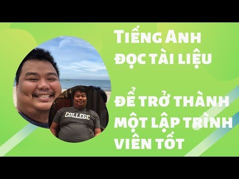 Video Kinh nghiệm học lập trình - Tiếng anh đọc tài liệu... - YouTube