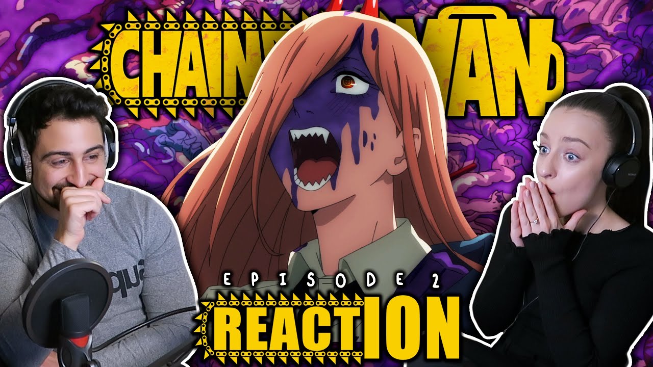 Chainsaw Man Episode 2 REACTION!