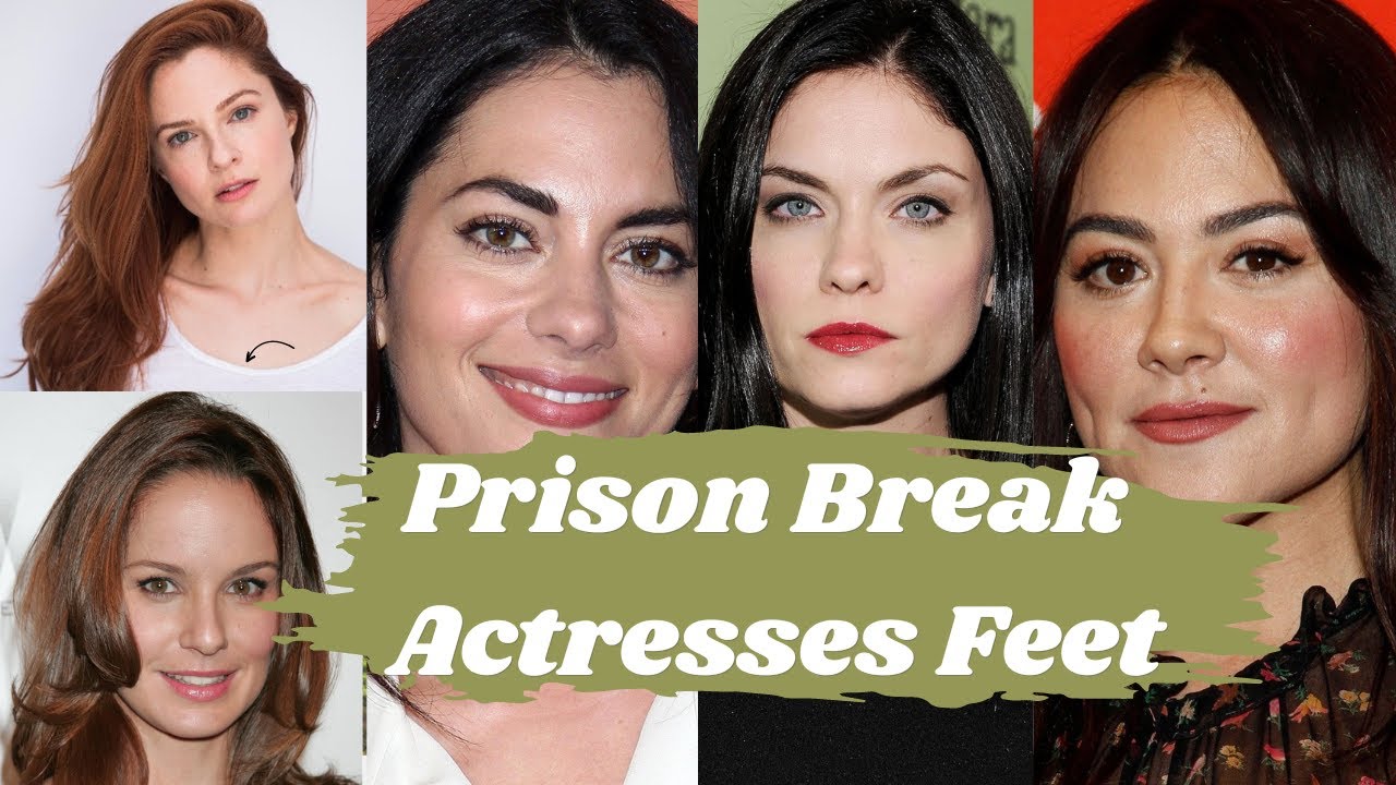 Prison Break Actresses Feet | Hollywood Actresses Feet | Celebrity Feet