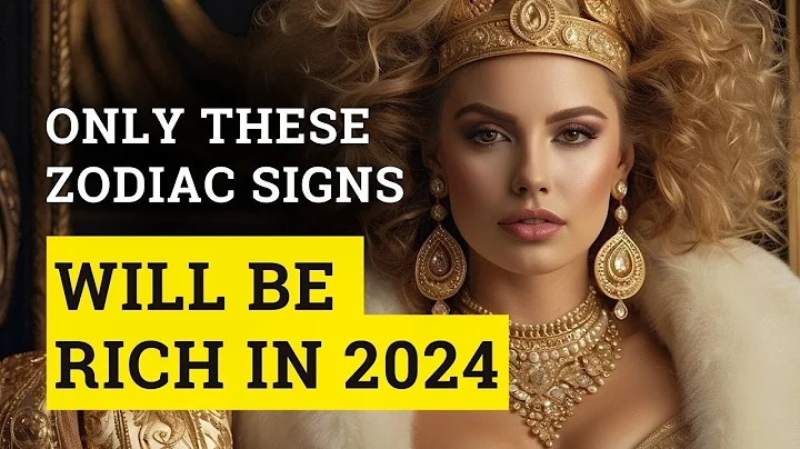 Lucky zodiac signs that will be rich in 2024 💰 - DayDayNews