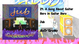 ReTrGroMo #24 - A Song About Guitar Hero in Guitar Hero