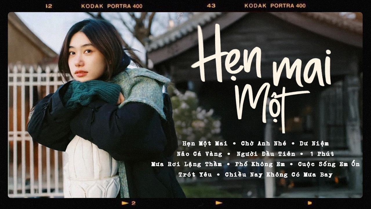 Top 15 Bản Hit Triệu View Nhẹ Nhàng Thư Giãn | Hẹn Một Mai, Chờ Anh Nhé | Nhạc Trẻ Ballad 2025