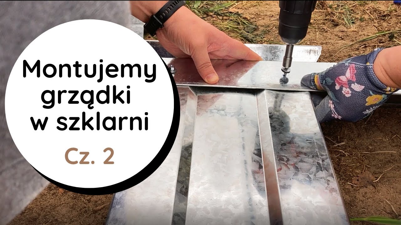 🛠️Jak zamontować grządki z blachy ocynkowanej❓ Montaż podniesionych grządek Evex w szklarni  cz.2