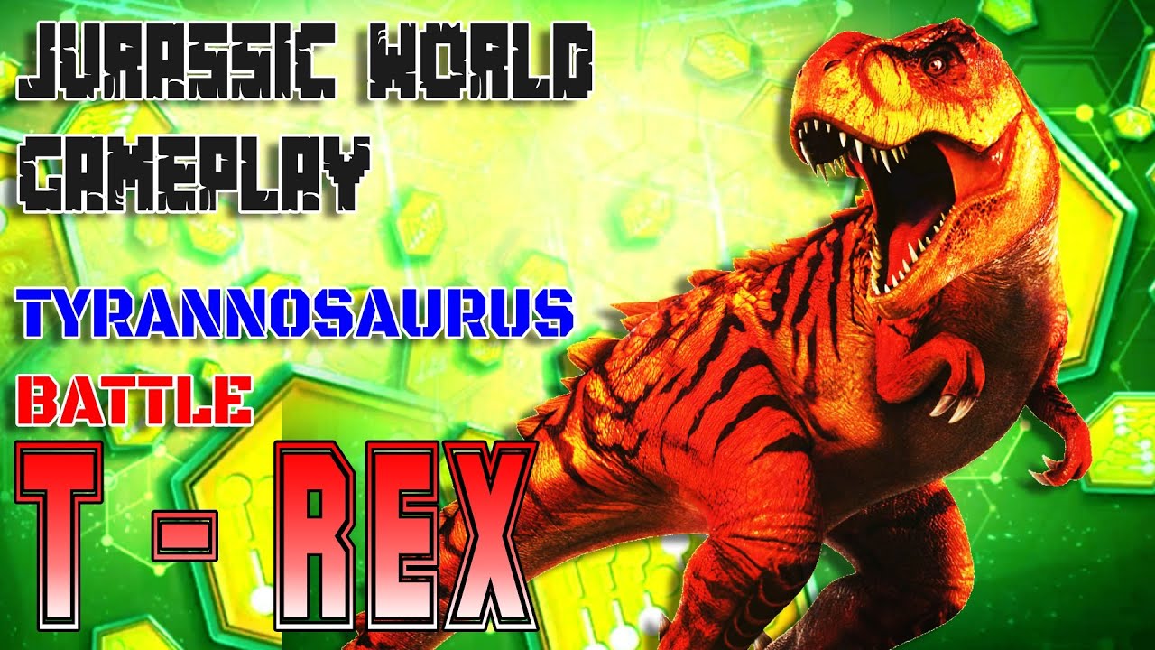 TYRANNOSAURUS REX LEGENDARY BATTLE GAMEPLAY - Jurassic World