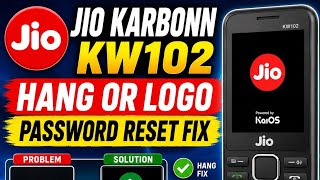 Jio Karbonn KW102 Flashing Password Reset & Hang on Logo Fix | 100% Working Easy Method 2026 screenshot 5