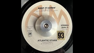 Atlantic Starr   Keep it Coming