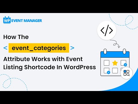 How The [event_categories] Attribute Work With Event Listings Shortcode In #WordPress